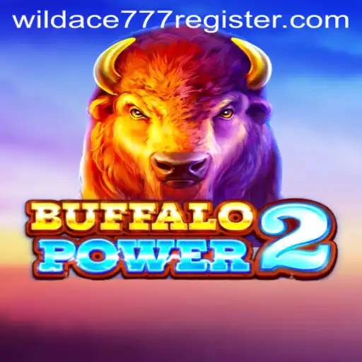 Exploring the Exciting World of BuffaloPower2: The Wildace777 Experience