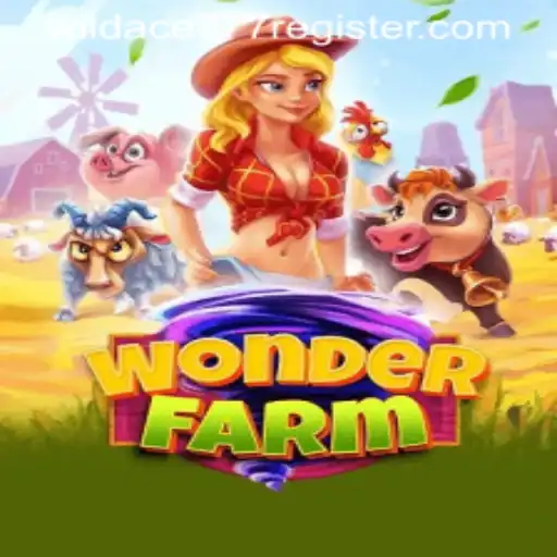 Discover the Magical World of WonderFarm and Unleash the Power of WildAce777