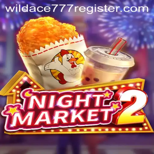 Exploring NightMarket2: A Thrilling Adventure in the World of WildAce777