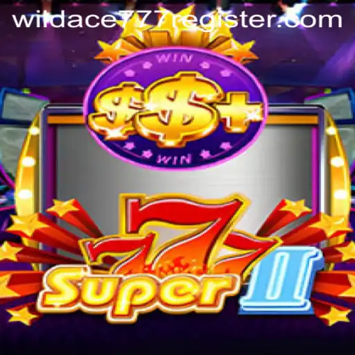 Exploring the Thrilling World of Super777II: A Game of Strategy and Luck